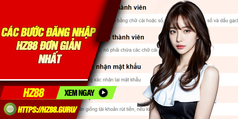 Các bước đăng nhập HZ88 đơn giản nhất